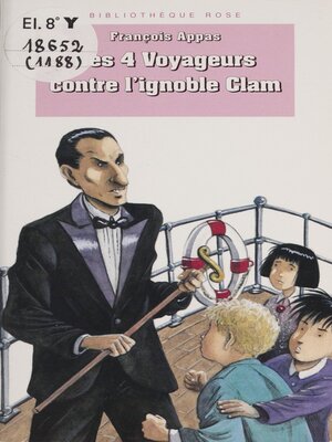 cover image of Les 4 Voyageurs contre l'ignoble Clam